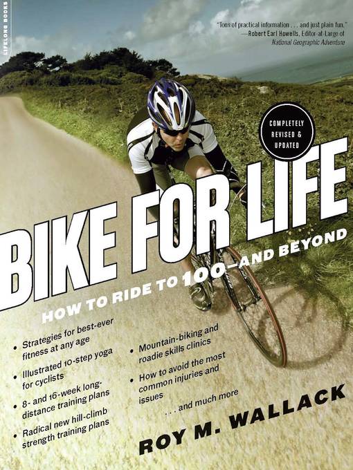 Title details for Bike for Life by Roy M. Wallack - Available